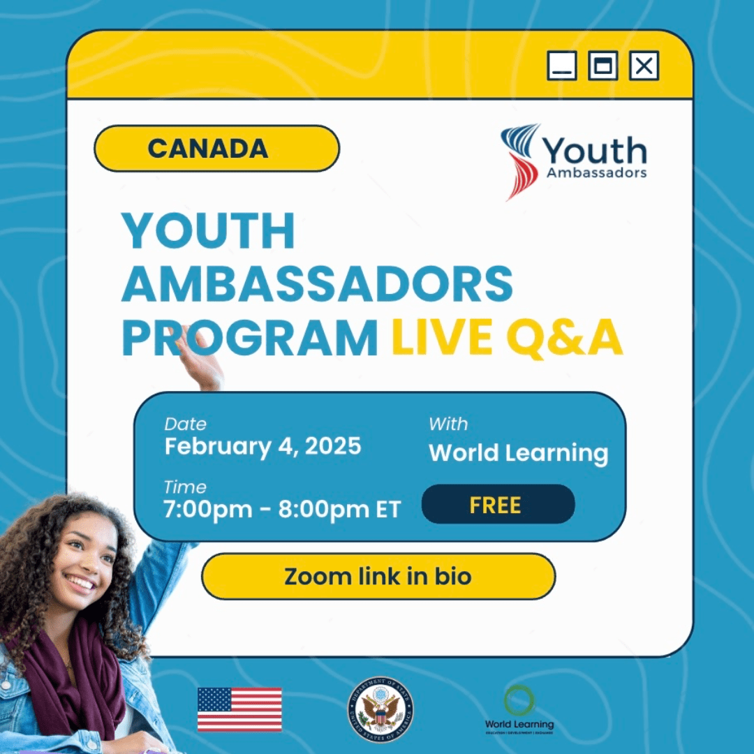 Event announcement for Youth Ambassadors Program Live Q&A for Canada. Details show February 4, 2025, 7:00pm-8:00pm ET. Free event with World Learning. Features young person smiling and organizational logos.